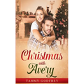 Christmas With Avery - Avery Trilogy Book Two