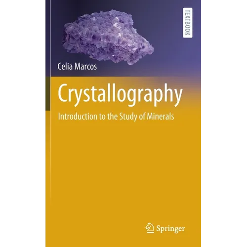 Crystallography: Introduction to the Study of Minerals