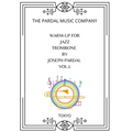 Warm-Up For Jazz Trombone By Joseph Pardal Vol.1: New York
