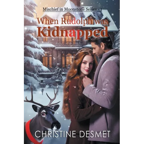 When Rudolph was Kidnapped