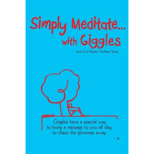 Simply Meditate With Giggles...