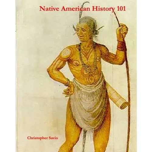 Native American History 101