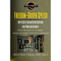 Freedom-Driven Speech: How to Delete Fear and Deliver Excellence with Power and Authority