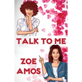 Talk To Me