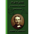 Flatland: A Romance of Many Dimensions