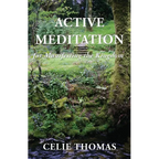 Active Meditation for Manifesting the Kingdom - Paperback