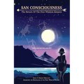 San Consciousness: The Return of The First Wisdom Keepers