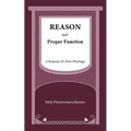 Reason and Proper Function: A Response to Alvin Plantinga