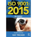 ISO 9001:2015 in Brief
