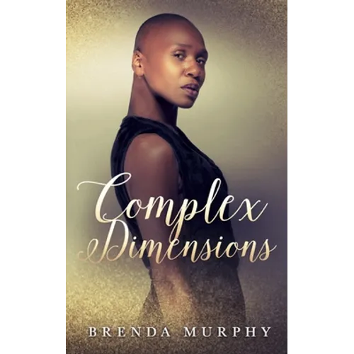 Complex Dimensions