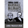 Formal Cause in Marshall McLuhan's Thinking: An Aristotelian Perspective
