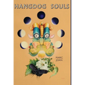 Hangdog Souls