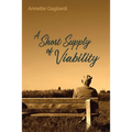 A Short Supply of Viability