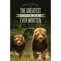 The Greatest Sales Book Ever Written: How to become a Top Sales Representative or the Best at Anything You Do - 2nd Edition