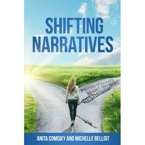 Shifting Narratives