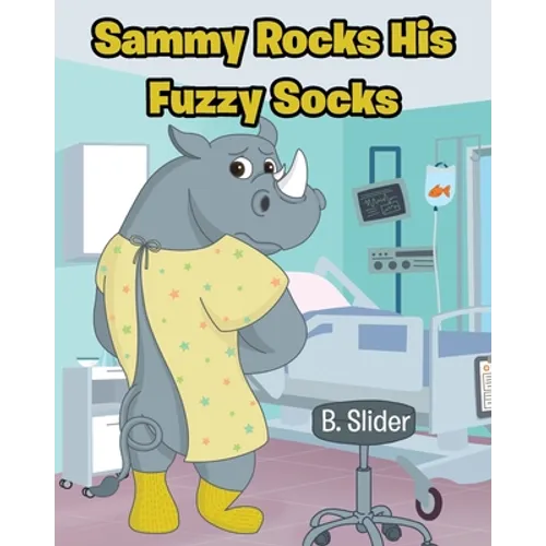 Sammy Rocks His Fuzzy Socks