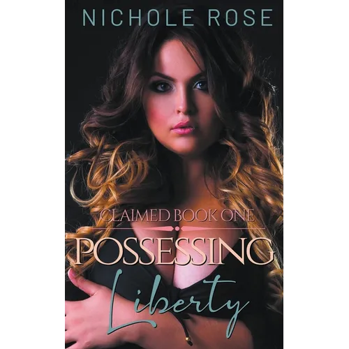 Possessing Liberty
