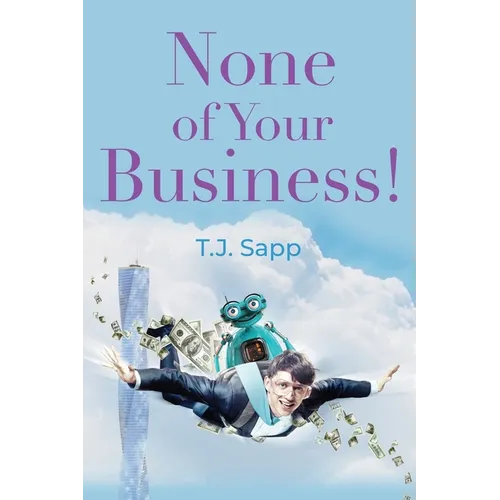 None of Your Business!