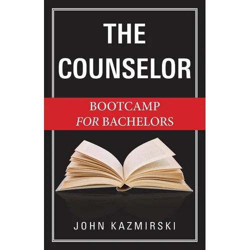 The Counselor: Bootcamp for Bachelors