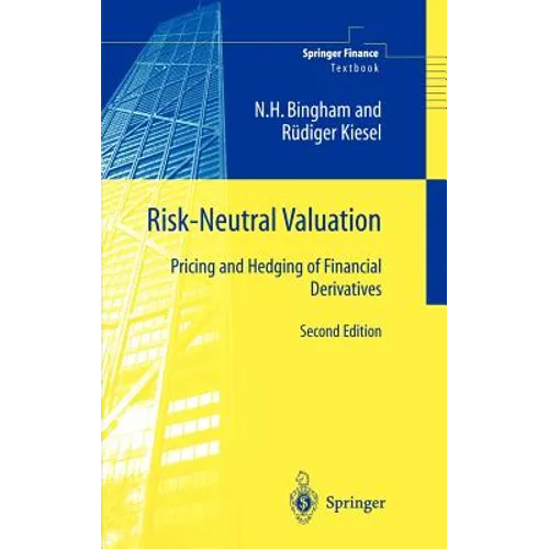 Risk-Neutral Valuation: Pricing and Hedging of Financial Derivatives
