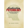 Handwriting Psychology: Personality Reflected in Handwriting