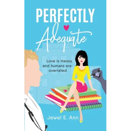 Perfectly Adequate