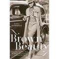 Brown Beauty: Color, Sex, and Race from the Harlem Renaissance to World War II