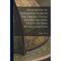 Handbook Of Denominations In The United States Second Revised States Second Revised Edition