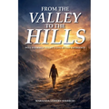 From the Valley to the Hills: "Will Yourself to Lift" A Day By Day Experience