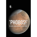 'Phobos!'