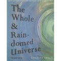 The Whole & Rain-domed Universe