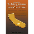 Kern County: The Path to Secession and a New Constitution