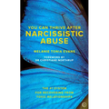You Can Thrive After Narcissistic Abuse: The #1 System for Recovering from Toxic Relationships