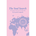 The Soul Search: A Compass to Discover Your Life's Map