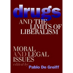 Drugs and the Limits of Liberalism - Hardcover