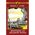 Mystery at Shadow Pond