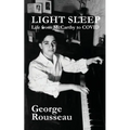 Light Sleep: Life from McCarthy to COVID