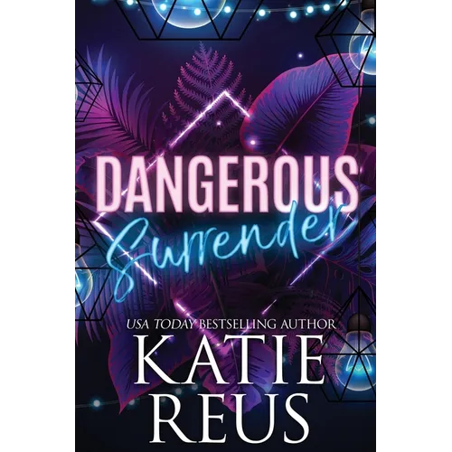 Dangerous Surrender