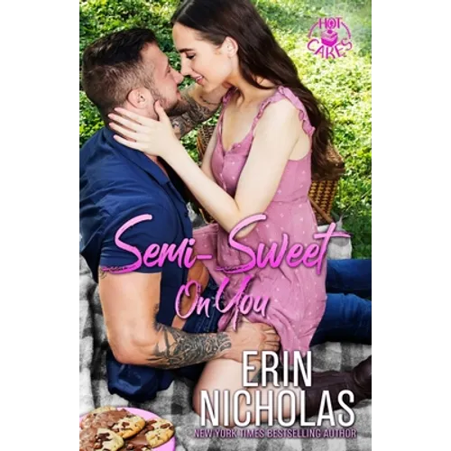 Semi-Sweet On You (Special Edition)