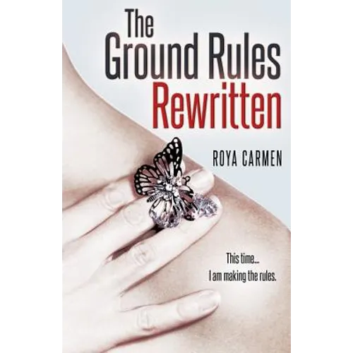 The Ground Rules: Rewritten