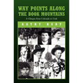 Way Points Along The Book Mountains