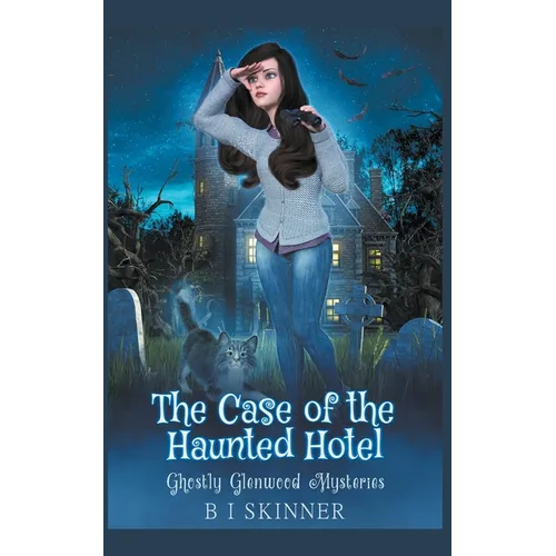 The Case of the Haunted Hotel