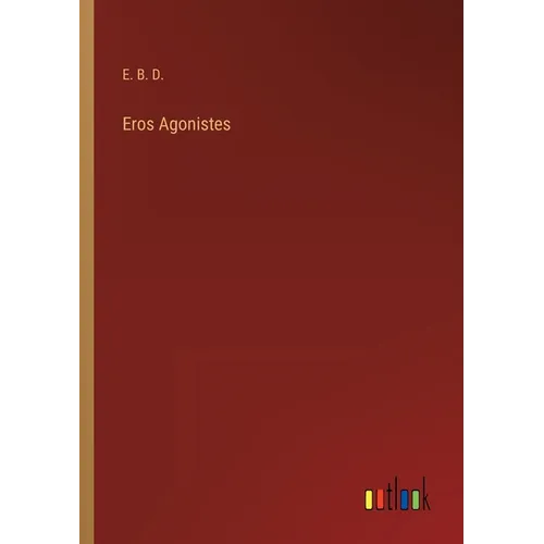 Eros Agonistes