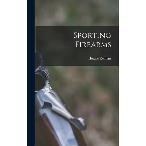 Sporting Firearms