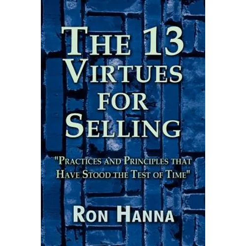 The Thirteen Virtues for Selling