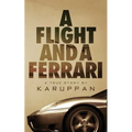 A Flight and A Ferrari