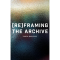 Reframing the Archive