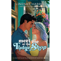 Meet Me at the Fudge Shop