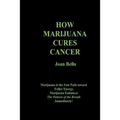 How Marijuana Cures Cancer