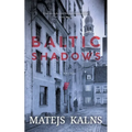 Baltic Shadows